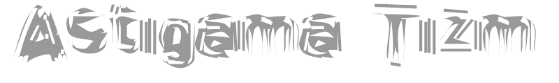 Astigama Tizm