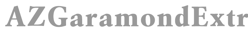 AZGaramondExtraBoldCTT