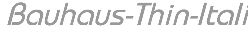 Bauhaus-Thin-Italic