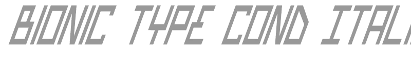 Bionic Type Cond Italic