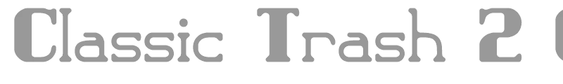 Classic Trash 2 (BRK)