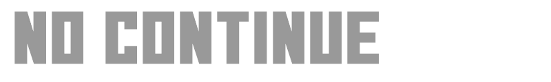 No Continue