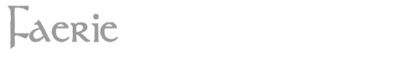 Faerie!"