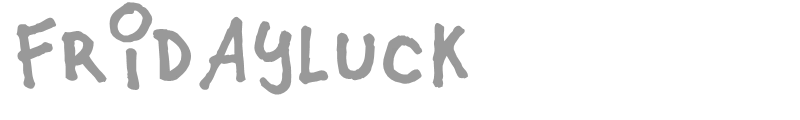 Fridayluck