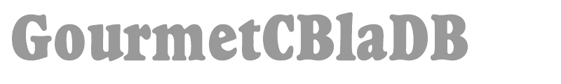 GourmetCBlaDB