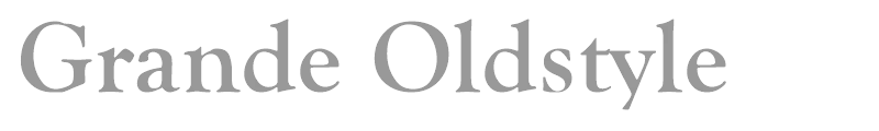 Grande Oldstyle