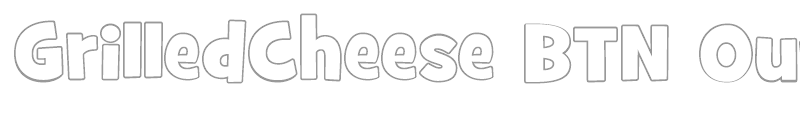 GrilledCheese BTN Out