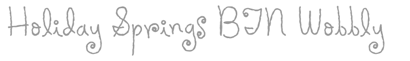 Holiday Springs BTN Wobbly