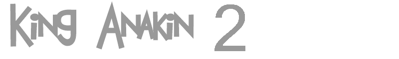 King Anakin 2