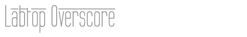 Labtop Overscore
