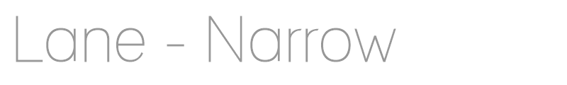 Lane - Narrow
