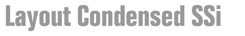 Layout Condensed SSi