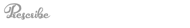 Prescribe