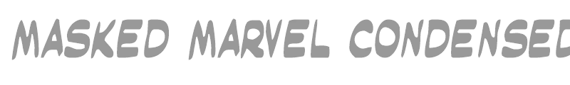 Masked Marvel Condensed
