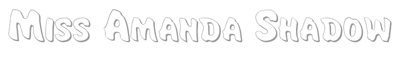 Miss Amanda Shadow