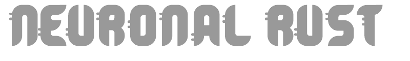 Neuronal Rust