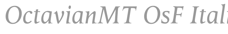 OctavianMT OsF Italic