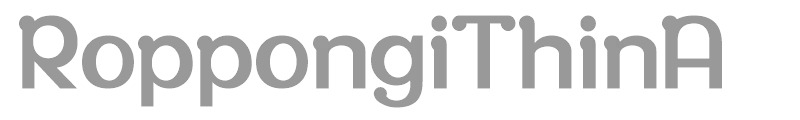 RoppongiThinA