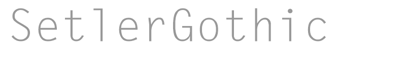 SetlerGothic