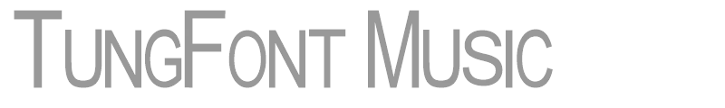 TungFont Music