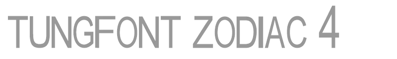 tungfont zodiac 4
