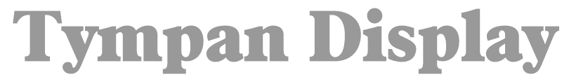Tympan Display SSi