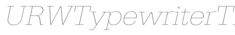 URWTypewriterTExtLigWid