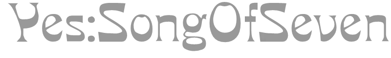 Yes:SongOfSeven