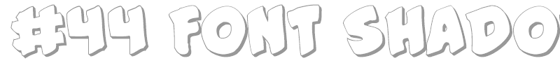 #44 Font Shadow