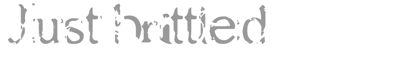 Just brittled