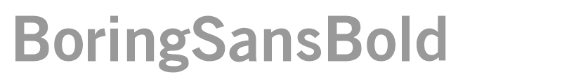 BoringSansBold