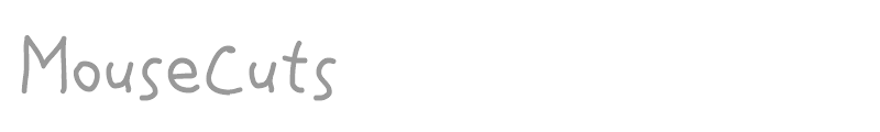 MouseCuts