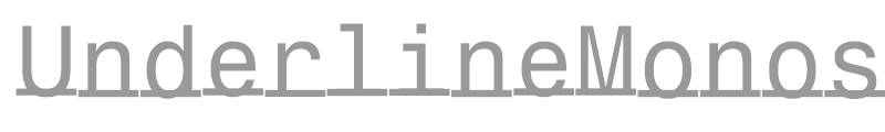 UnderlineMonospace