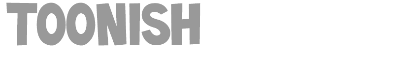 Toonish