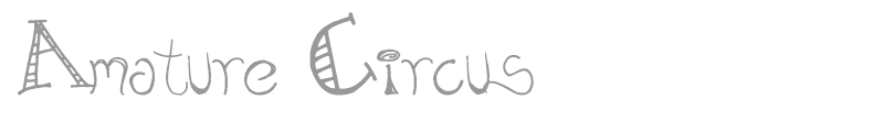 Amature Circus