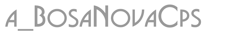 a_BosaNovaCps