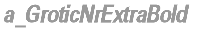 a_GroticNrExtraBold