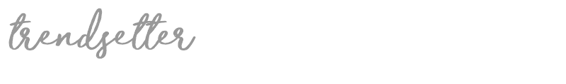 Trendsetter
