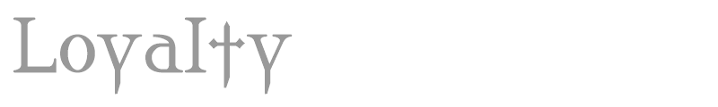 Loyalty