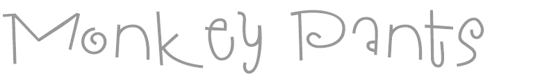 Monkey Pants