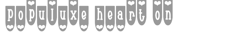 Populuxe Heart On