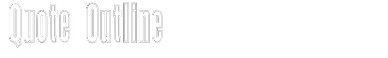 Quote Outline
