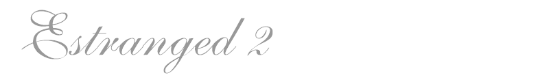 Estranged 2