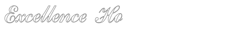 Excellence Ho