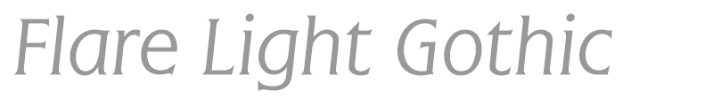 Flare Light Gothic