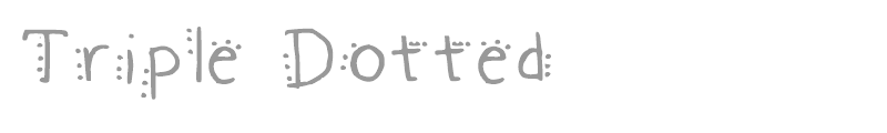 Triple Dotted