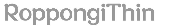 RoppongiThin