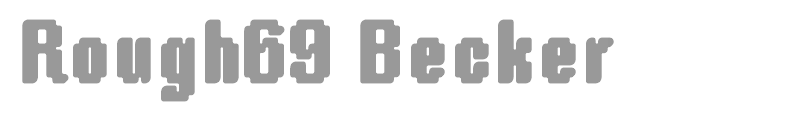 Rough69 Becker