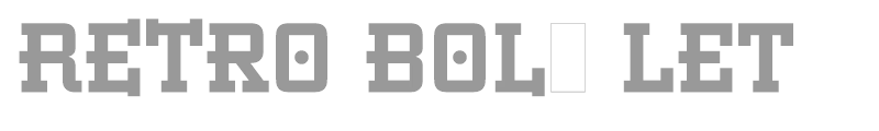 Retro Bold LET