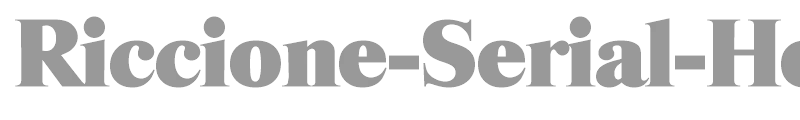 Riccione-Serial-Heavy